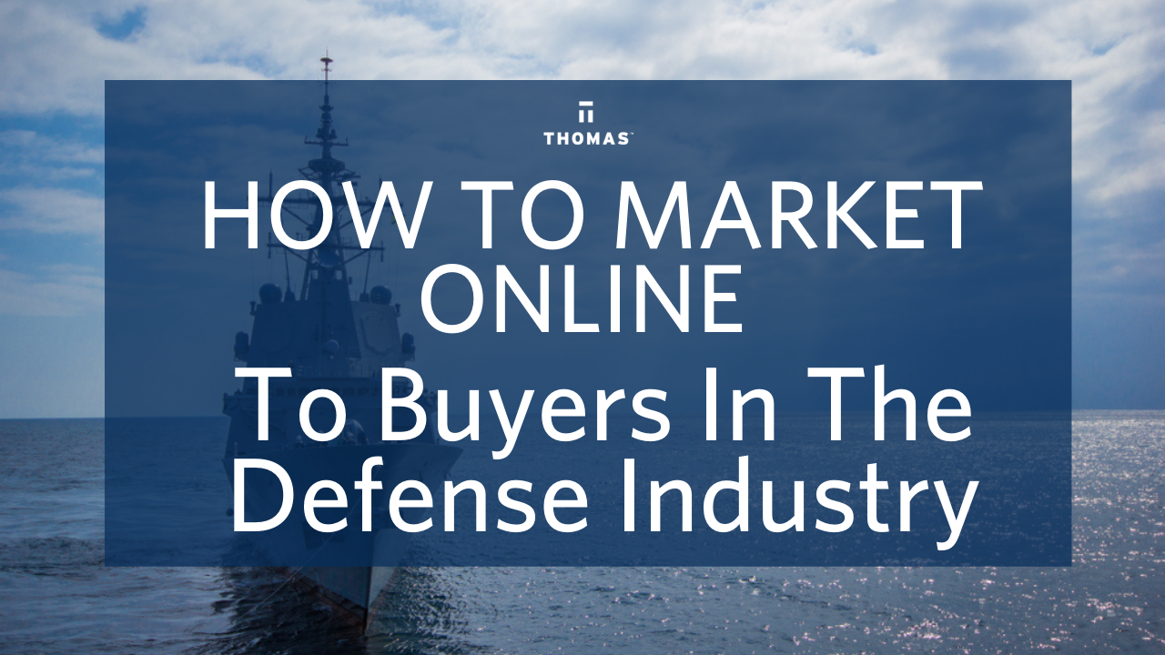 How To Market Online To Buyers In Defense Industry