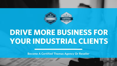 Drive more business for industrial clients 