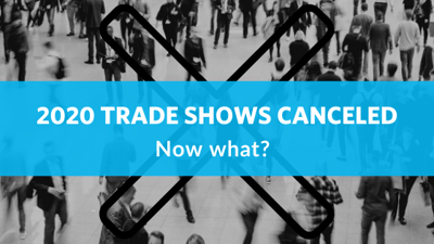 Trade shows canceled