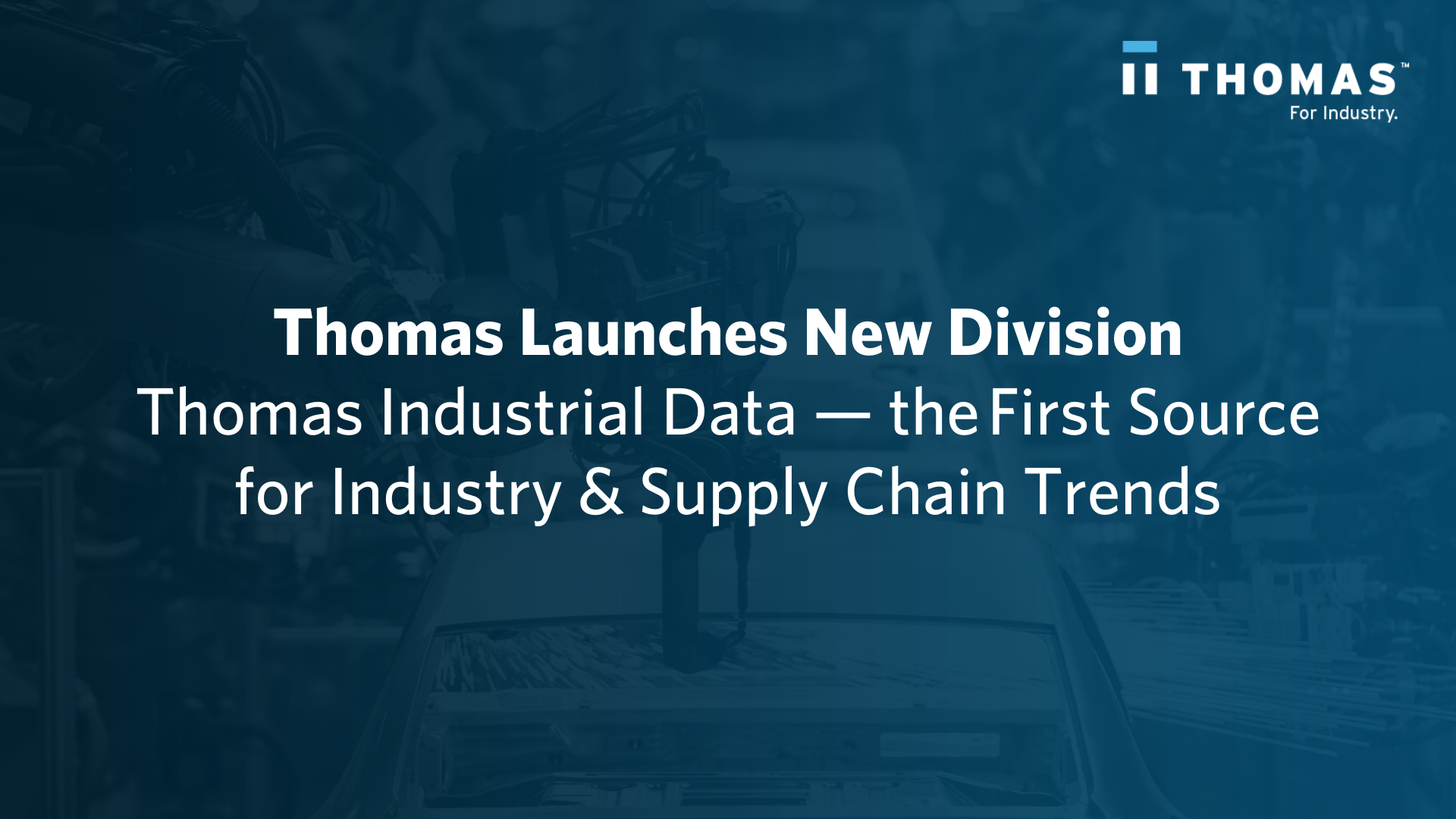 Introducing Thomas Industrial Data